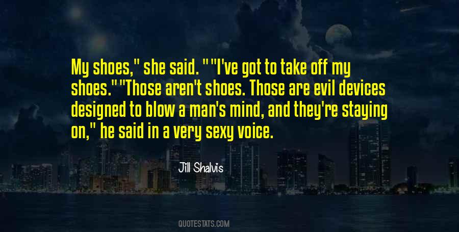 Take Your Shoes Off Sayings #836816