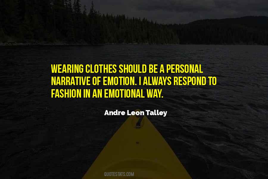 Andre Leon Talley Sayings #1134394