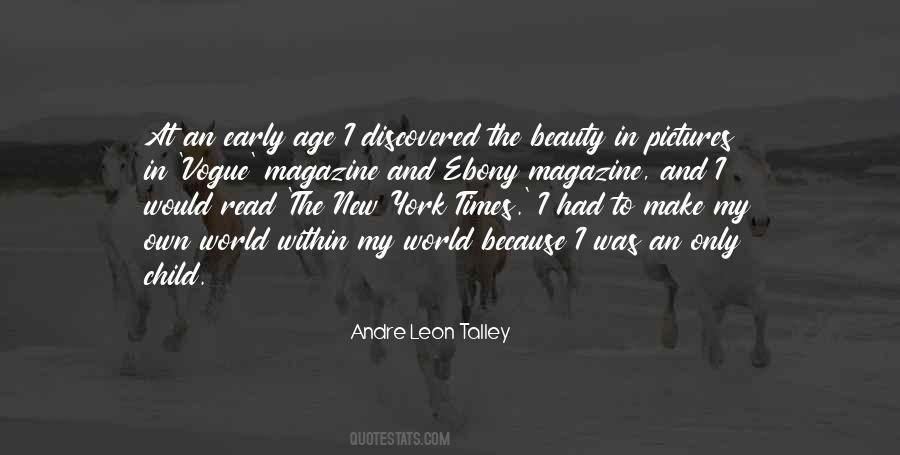 Andre Leon Talley Sayings #1140433