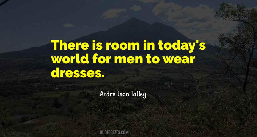 Andre Leon Talley Sayings #1455010