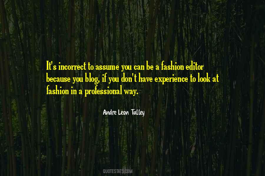 Andre Leon Talley Sayings #1487006