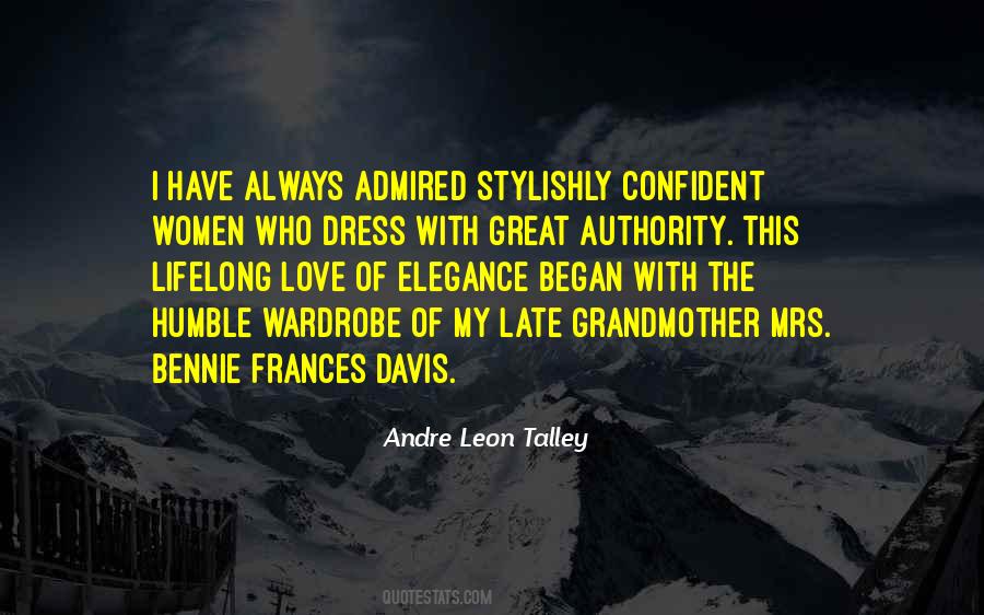 Andre Leon Talley Sayings #1755878