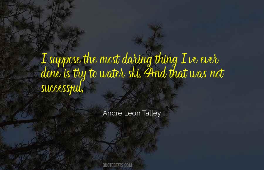 Andre Leon Talley Sayings #426986