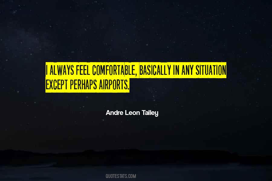 Andre Leon Talley Sayings #835494
