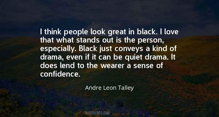 Andre Leon Talley Sayings #872813