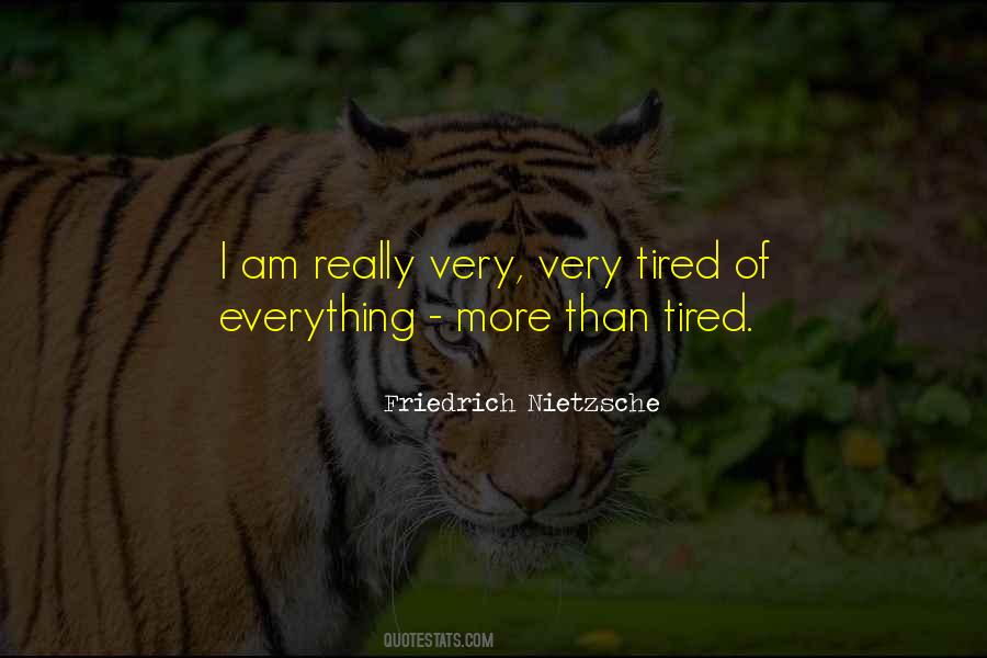 Very Tired Sayings #1622580