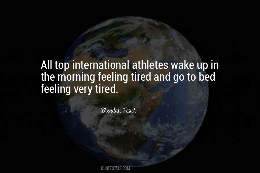 Very Tired Sayings #1684537