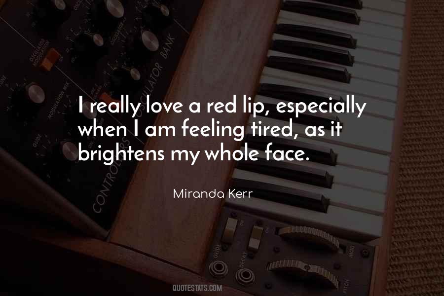 I Am Tired Sayings #341104 I Am Tired Sayings #341104