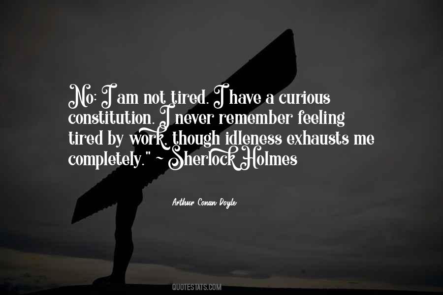 I Am Tired Sayings #566860 I Am Tired Sayings #566860