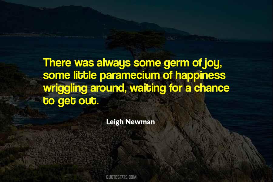 Quotes About Not Waiting Around For Someone #146049