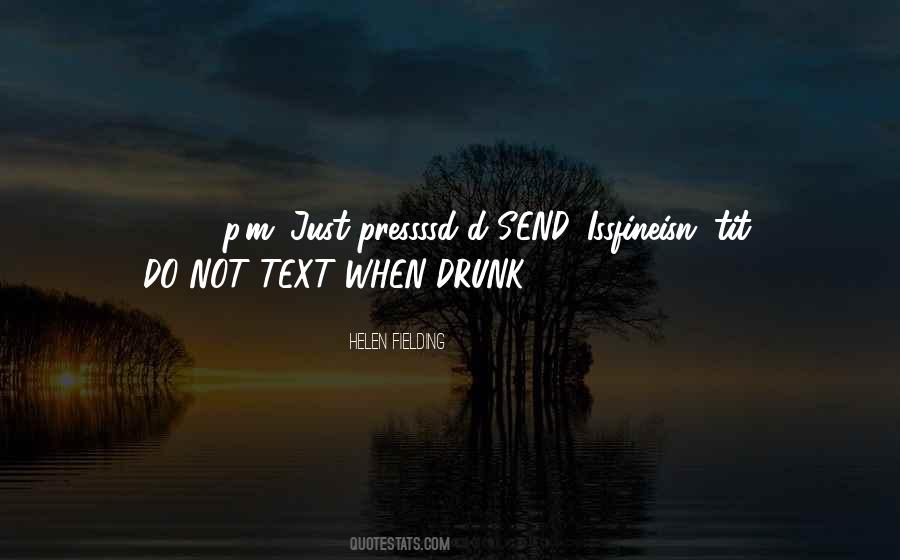 Drunk Text Sayings #1613298