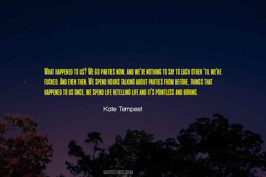 Kate Tempest Sayings #1074573