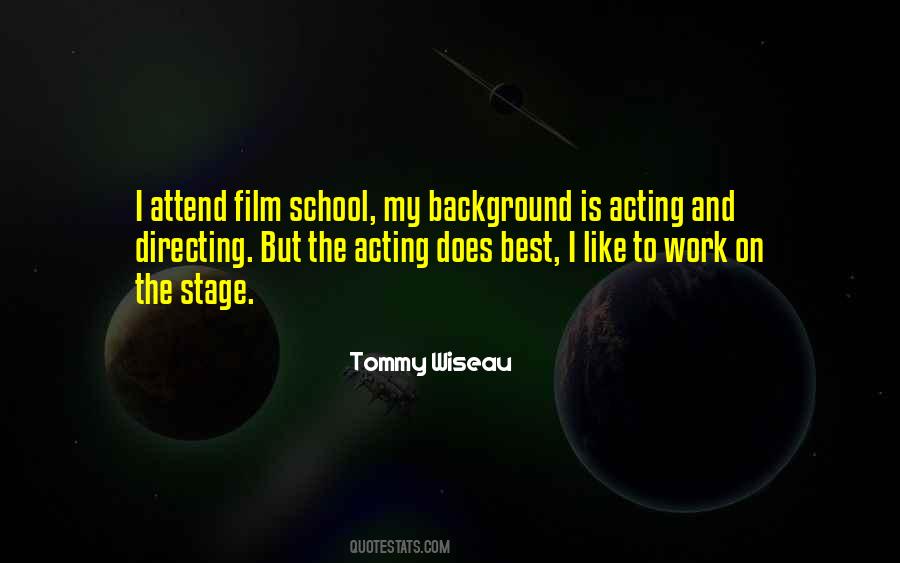 Quotes About Acting On Stage #1065278