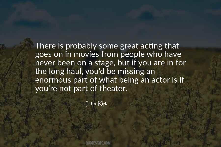 Quotes About Acting On Stage #1478341