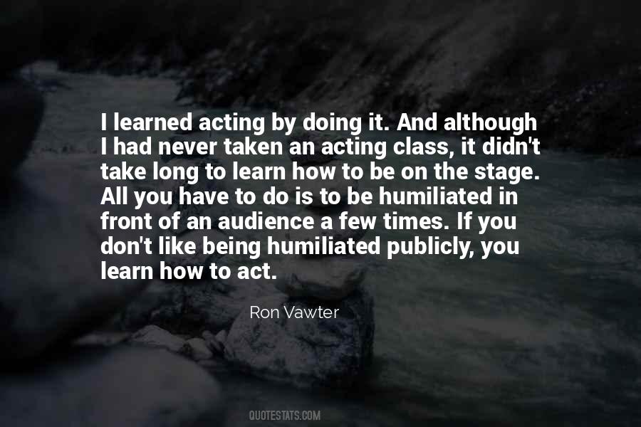 Quotes About Acting On Stage #1684247