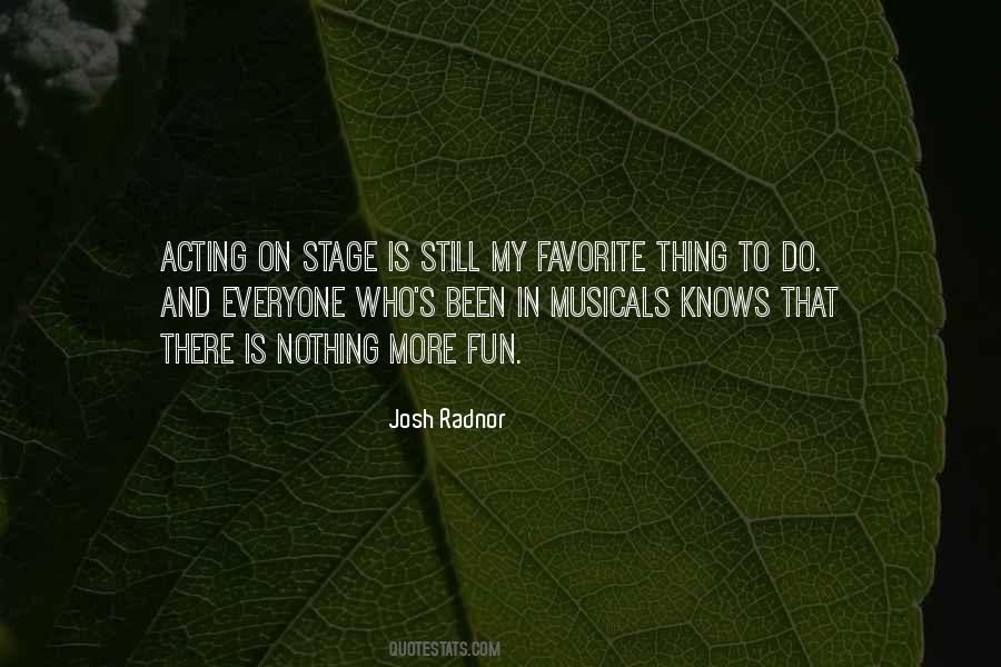 Quotes About Acting On Stage #704257