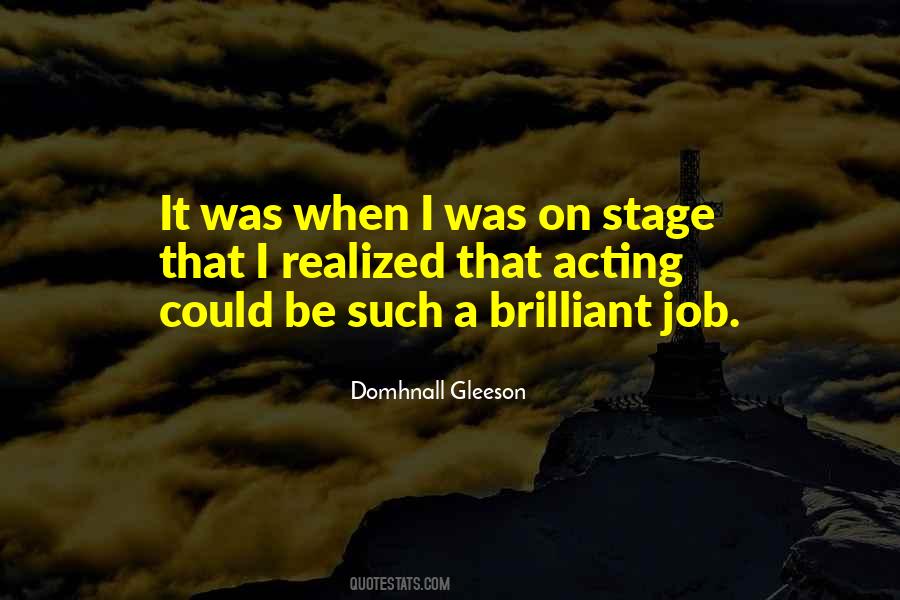 Quotes About Acting On Stage #847506