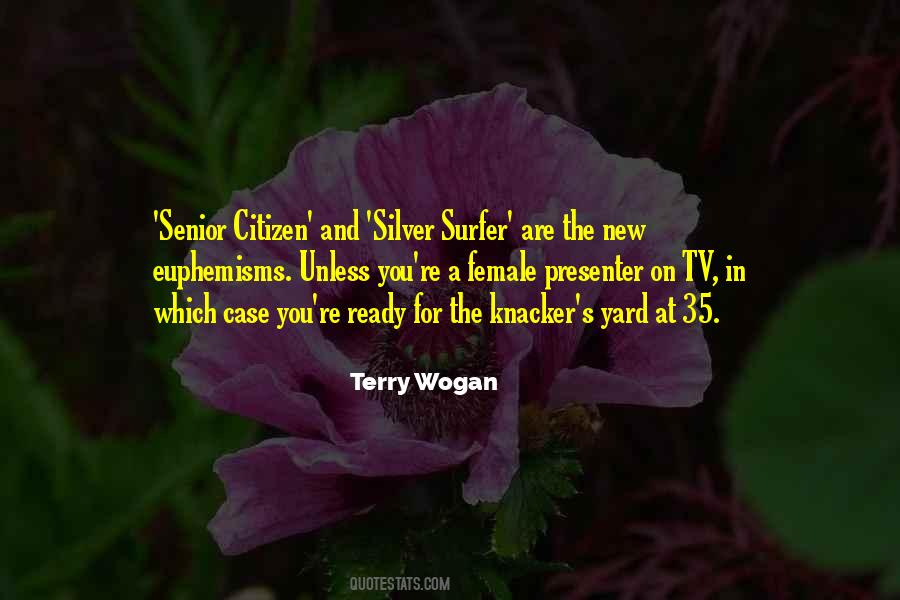 Terry Wogan Sayings #1764883