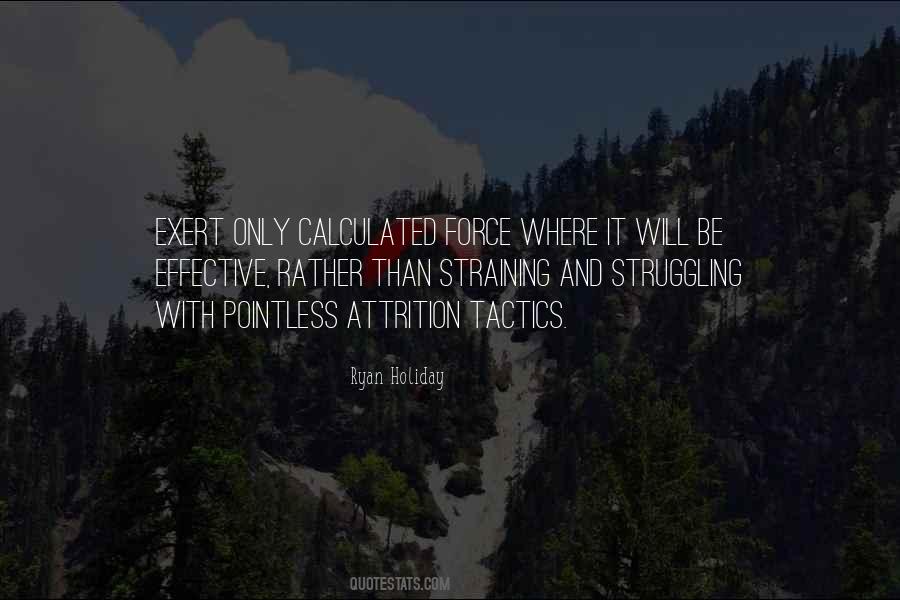 Quotes About Attrition #668929