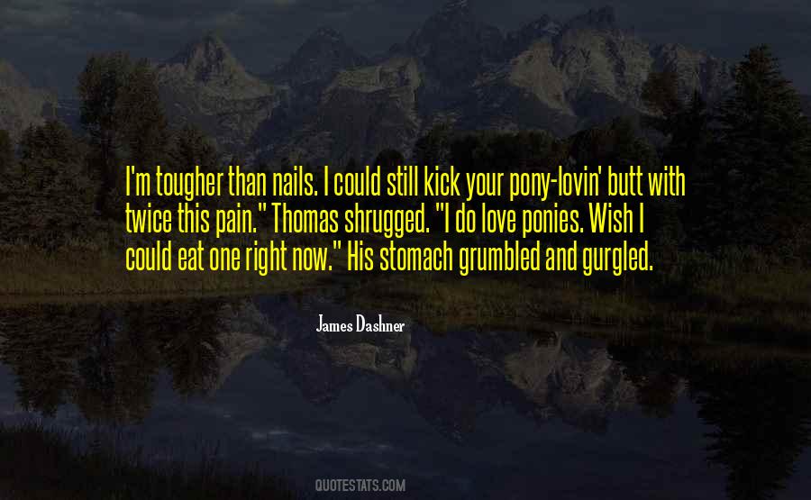 Tougher Than Sayings #647442