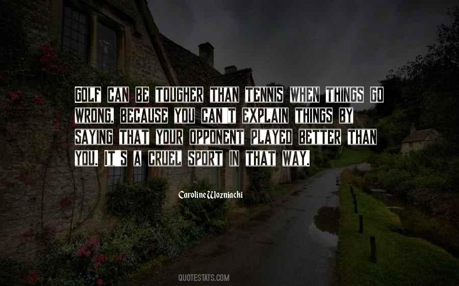 Tougher Than Sayings #894369