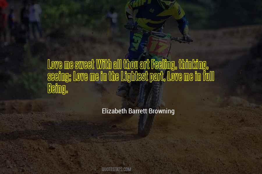 Quotes About Love Elizabeth Barrett Browning #1258377