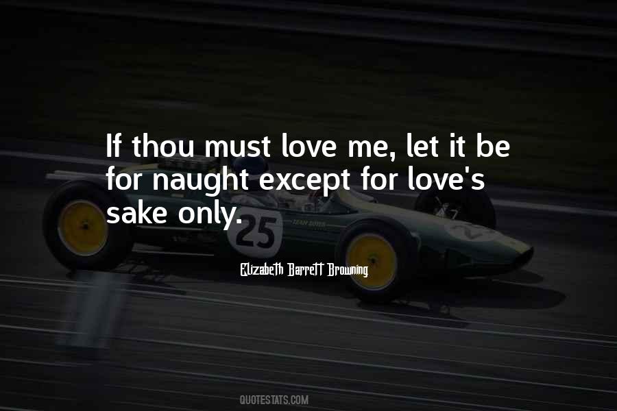 Quotes About Love Elizabeth Barrett Browning #1552306