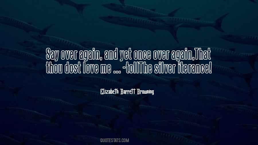 Quotes About Love Elizabeth Barrett Browning #1811172