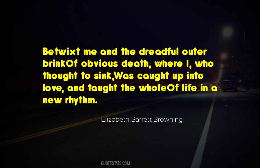 Quotes About Love Elizabeth Barrett Browning #1837017