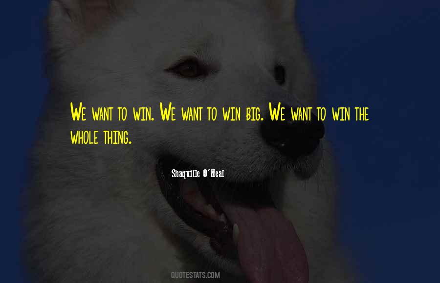 The Whole Thing Sayings #1225412