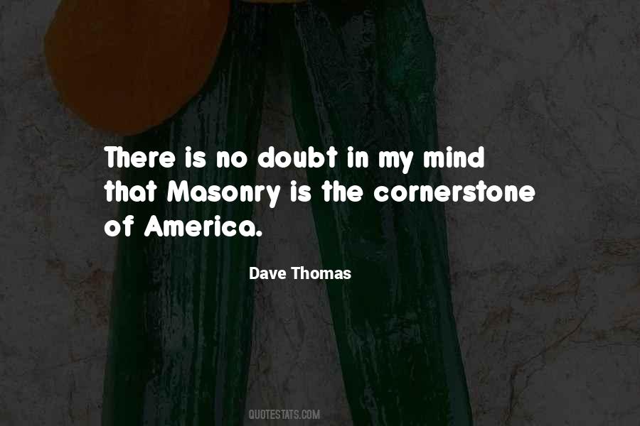 Dave Thomas Sayings #1236662