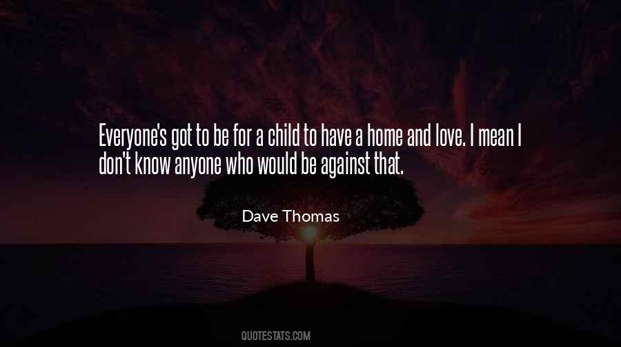 Dave Thomas Sayings #242588