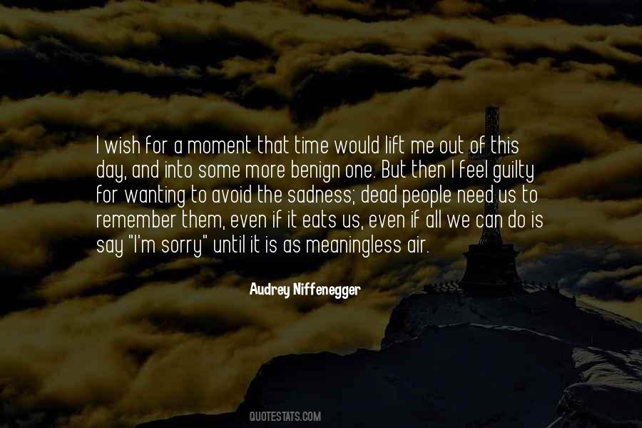 Time Of Sadness Sayings #6099