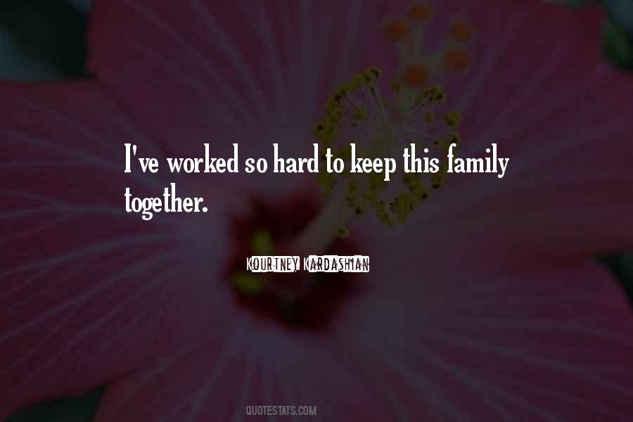 Family Together Sayings #365328