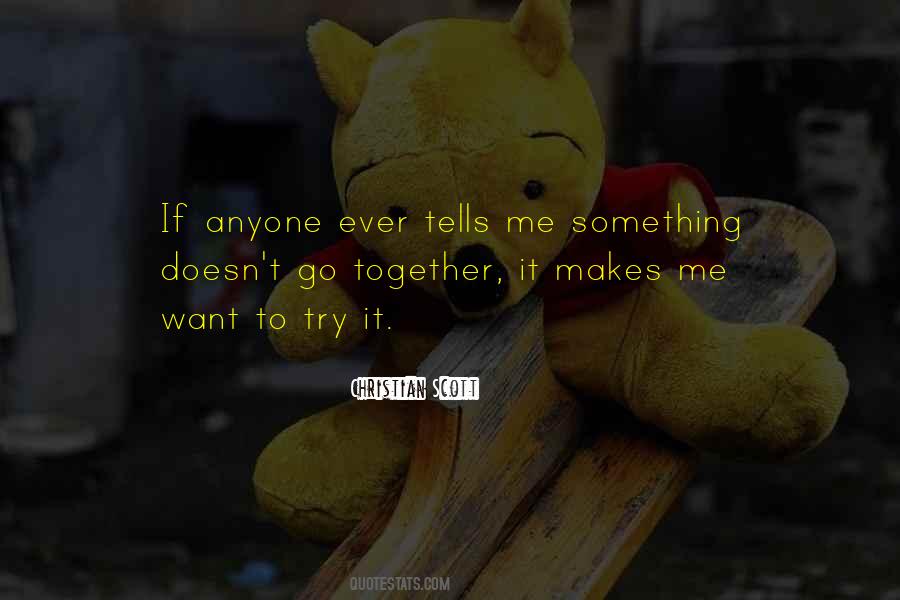 Go Together Sayings #1111345