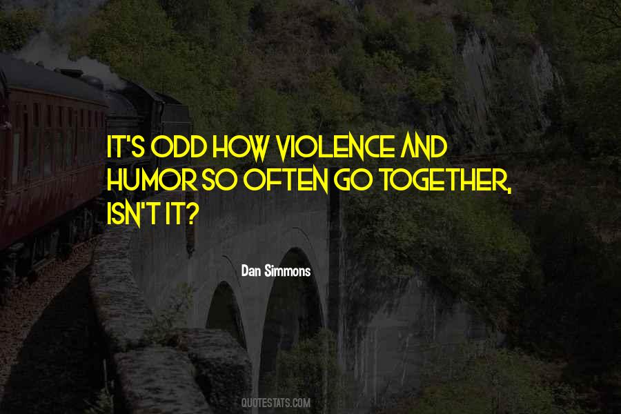 Go Together Sayings #1616199