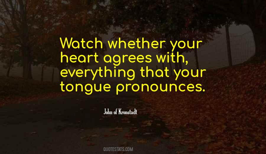 Watch Your Tongue Sayings #1758611