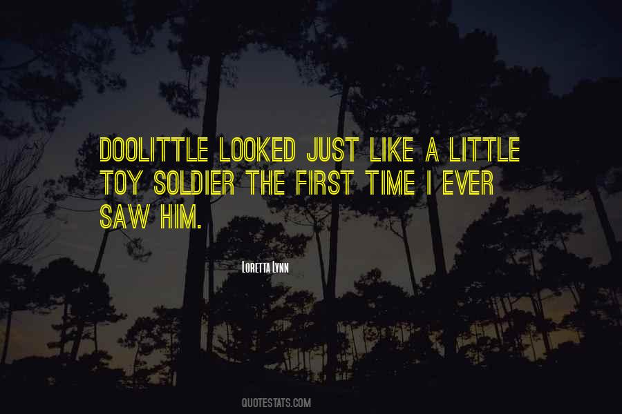 Toy Soldier Sayings #372913
