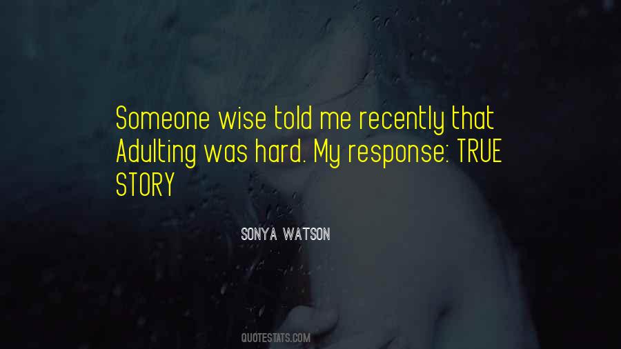 True And Wise Sayings #1080037