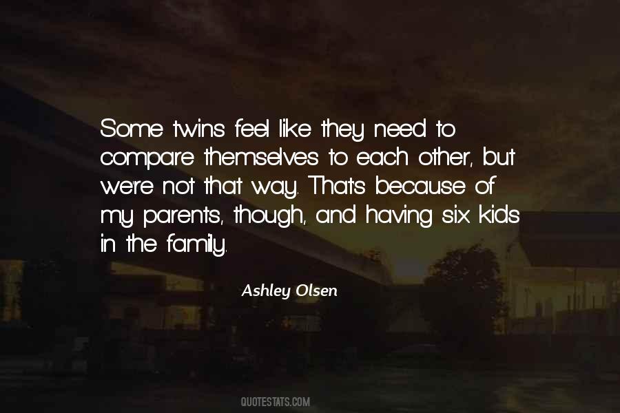 Olsen Twins Sayings #1067968