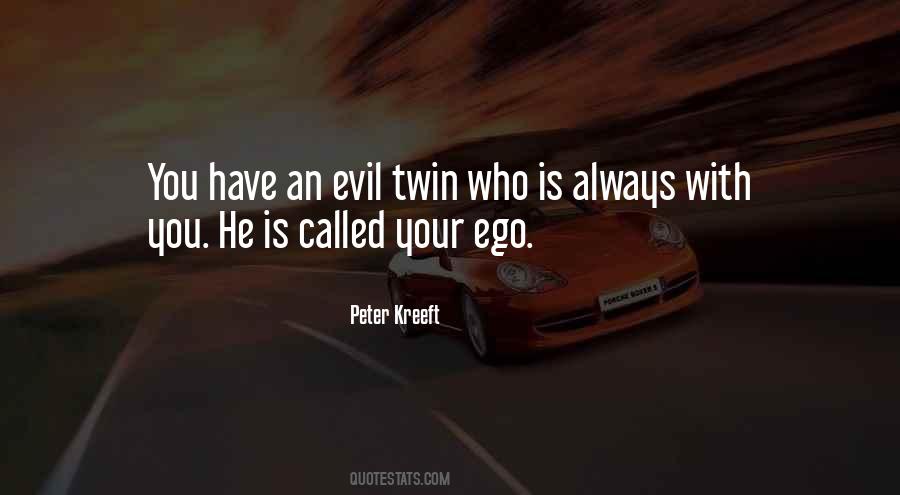 Evil Twin Sayings #376210