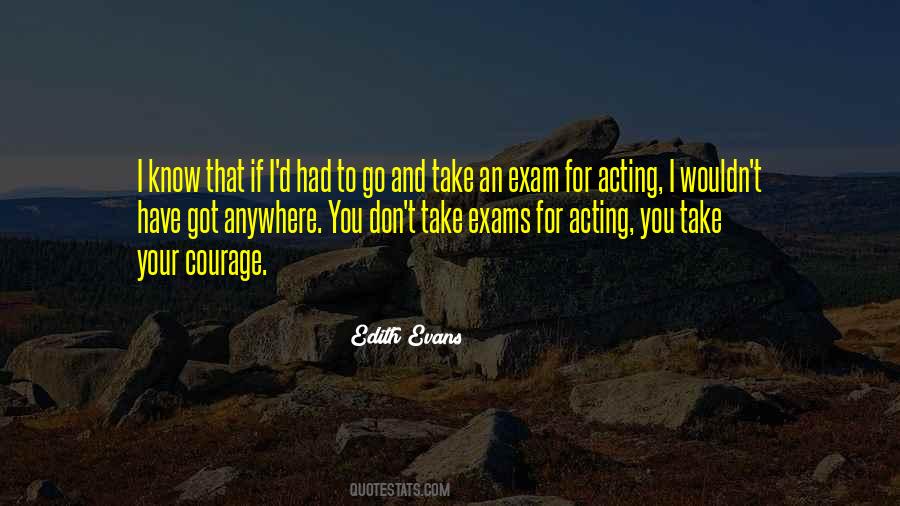 Quotes About Exams #1197259