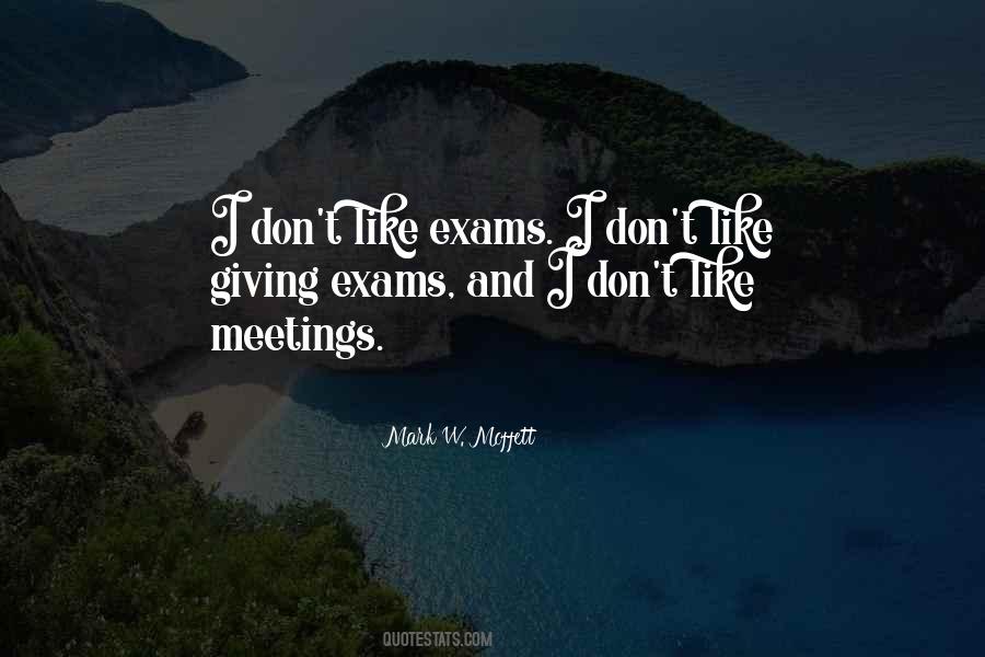 Quotes About Exams #1313980