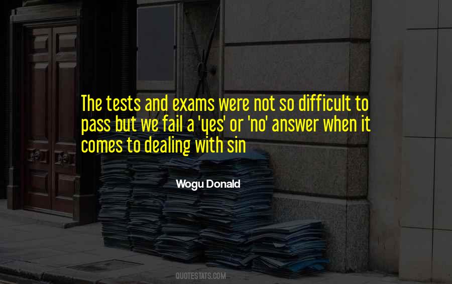 Quotes About Exams #1661665