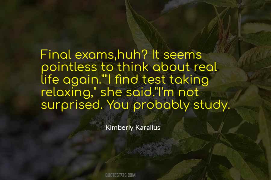 Quotes About Exams #175399