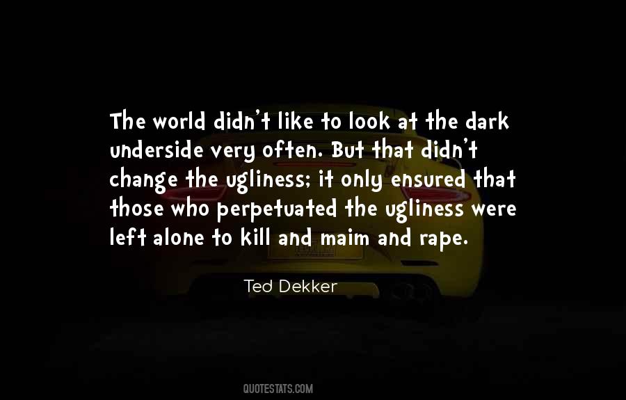 Quotes About The Dark #1791135