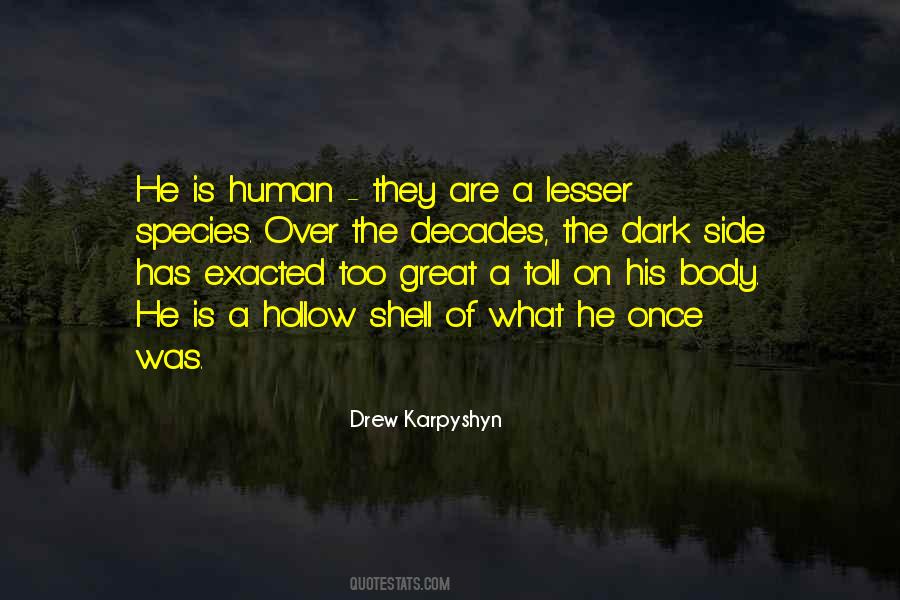 Quotes About The Dark #1814470