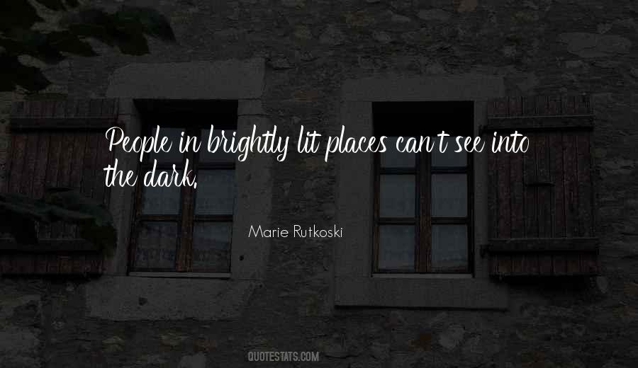 Quotes About The Dark #1816457