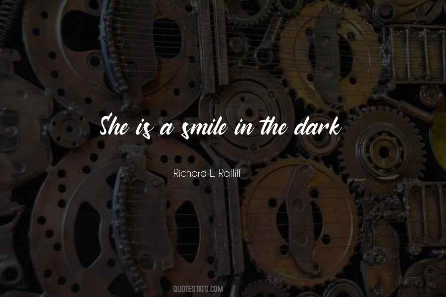 Quotes About The Dark #1828689