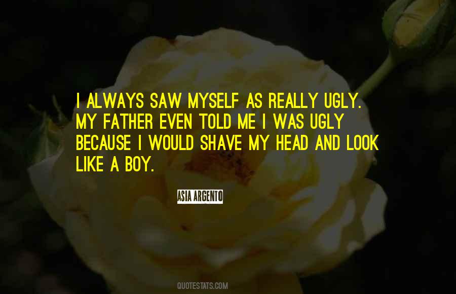 Ugly Head Sayings #1756122